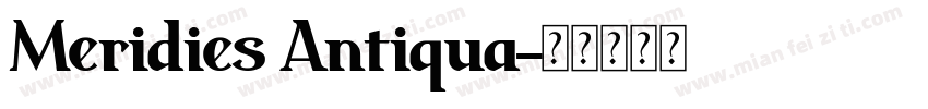 Meridies Antiqua字体转换